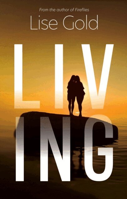 Lise Gold - Living, E-bok