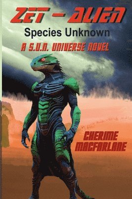 Cherime MacFarlane - Zet - Alien Species Unknown, Häftad