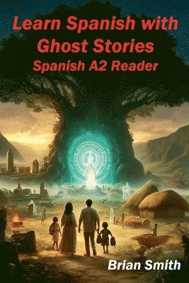 Brian Smith - Learn Spanish with Ghost Stories, Häftad
