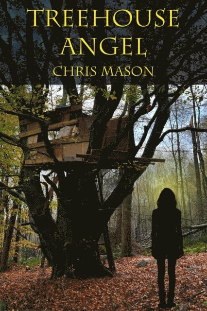 Chris Mason - Treehouse Angel, E-bok
