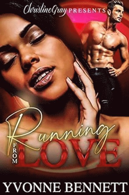 Yvonne Bennett - Running From Love, E-bok