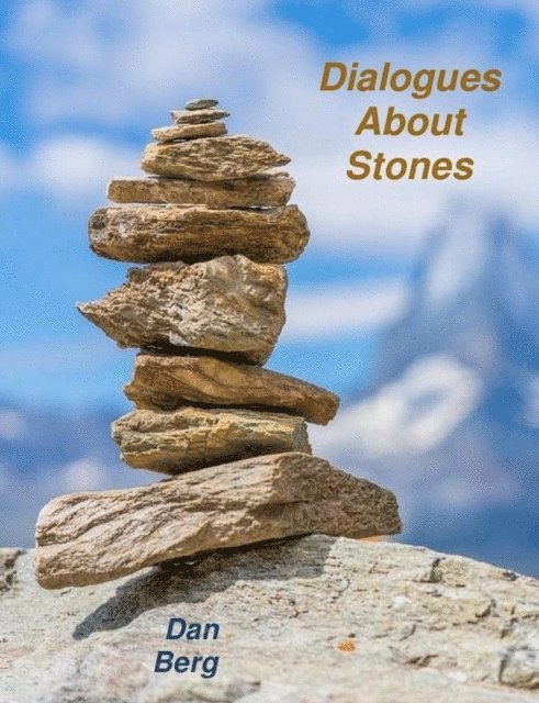 Dan Berg - Dialogues About Stones, E-bok. Tillgänglighet: Lägg i varukorg