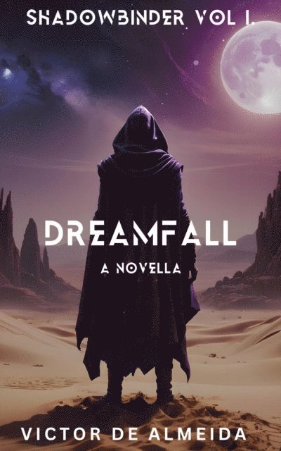 Victor de Almeida - Dreamfall: Whisper of the Sister Moons, E-bok