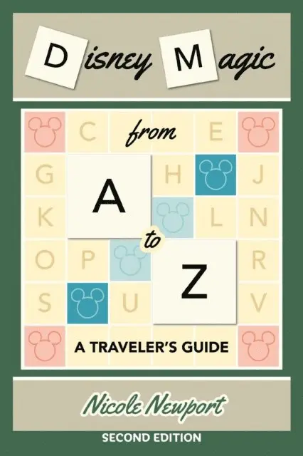 Nicole Newport - Disney Magic A to Z: A Traveler's Guide, E-bok. Tillgänglighet: Lägg i varukorg