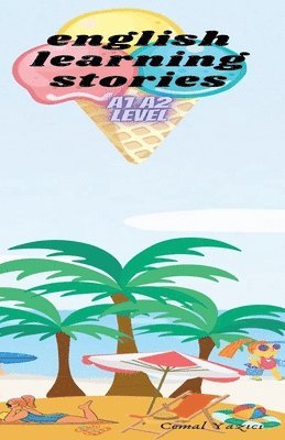 Cemal Yazıcı - English Learning Stories A1 A2 level, Häftad. Tillgänglighet: Lägg i varukorg