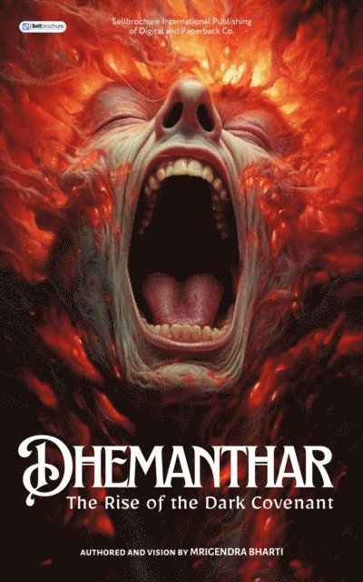 Mrigendra Bharti - Dhemanthar: The Rise of the Dark Covenant, E-bok