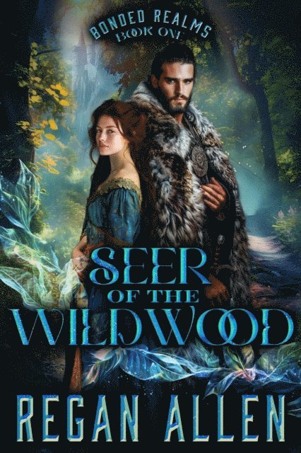 Regan Allen - Seer of the Wildwood: A closed door fantasy romance, E-bok