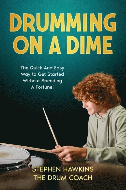 Stephen Hawkins - Drumming On A Dime, E-bok
