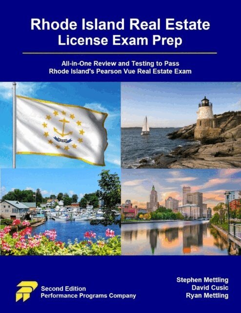 Ryan Mettling, David Cusic, Stephen Mettling - Rhode Island Real Estate License Exam Prep: All-in-One Review and Testing to Pass Rhode Island's Pearson Vue Real Estate Exam, E-bok