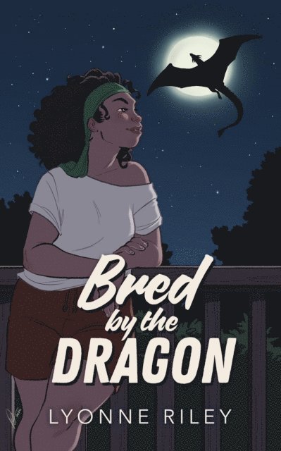 Lyonne Riley - Bred by the Dragon, E-bok