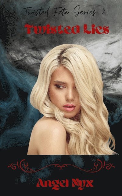 Angel Nyx - Twisted Lies, E-bok