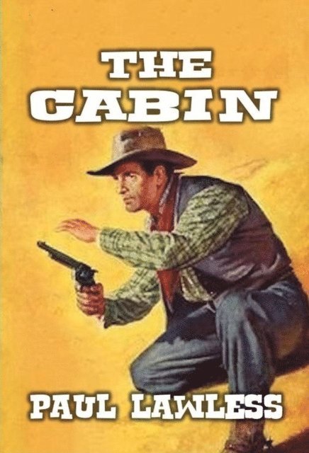 Paul Lawless - Cabin, E-bok