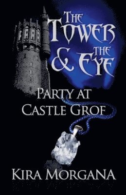 Kira Morgana - Party at Castle Grof, Häftad