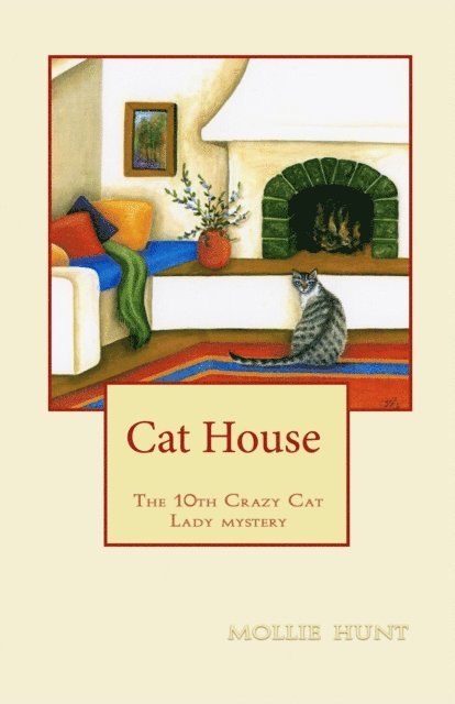 Mollie Hunt - Cat House, E-bok