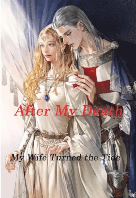 Samuel - After My Death, My Wife Turned the Tide, E-bok