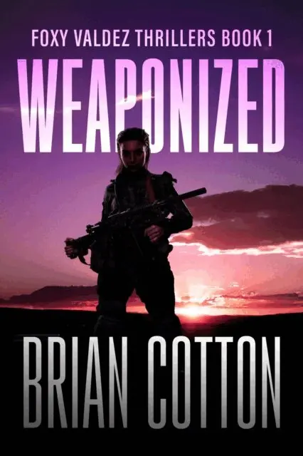 Brian Cotton - Weaponized, E-bok. Tillgänglighet: Lägg i varukorg