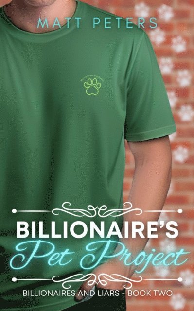 Matt Peters - Billionaire's Pet Project, E-bok