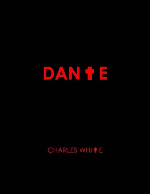 Charles White - Dante, E-bok