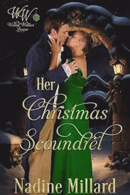 Wicked Widows, Nadine Millard - Her Christmas Scoundrel, E-bok