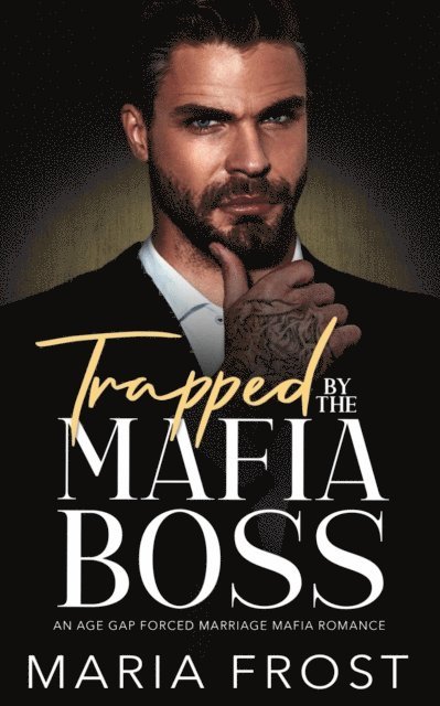 Maria Frost - Trapped by the Mafia Boss, E-bok