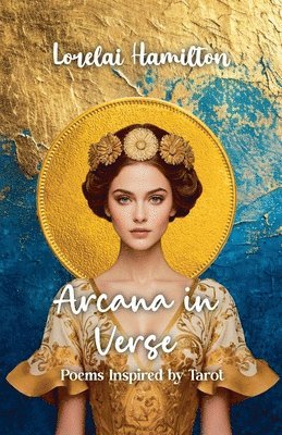Lorelai Hamilton - Arcana In Verse, Häftad. Tillgänglighet: Lägg i varukorg