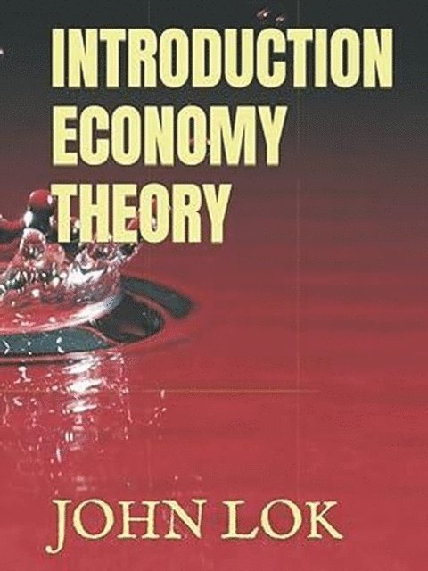 John Lok - Economic Choices: The Role Of Emotion And Reasoning,, E-bok. Tillgänglighet: Lägg i varukorg