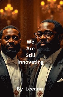 Leeann - We Are Still Innovating, Häftad. Tillgänglighet: Lägg i varukorg