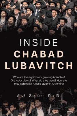 Alejandro Soifer, A J Soifer - Inside Chabad Lubavitch, Häftad