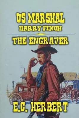 E C Herbert - U.S. Marshal Harry Finch - The Engraver, Häftad. Tillgänglighet: Lägg i varukorg