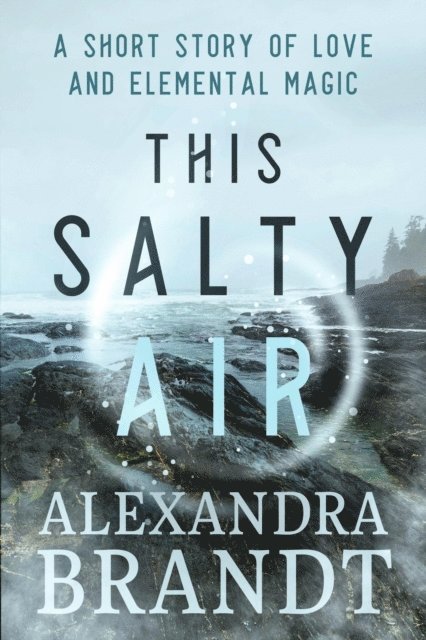 Alexandra Brandt - This Salty Air, E-bok