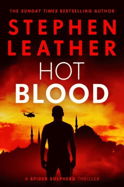 Stephen Leather - Hot Blood, E-bok