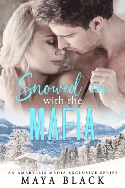 Luna Storm - Snowed in with the Mafia, E-bok