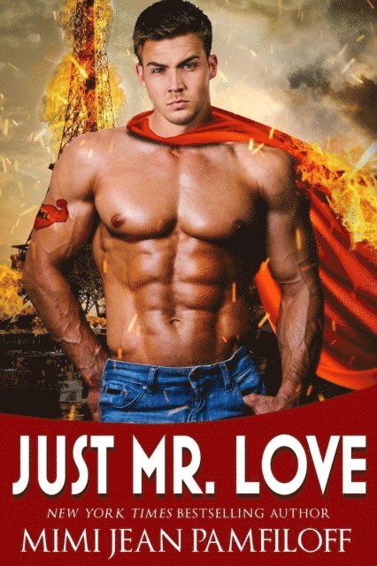 Mimi Jean Pamfiloff - Just Mr. Love, E-bok