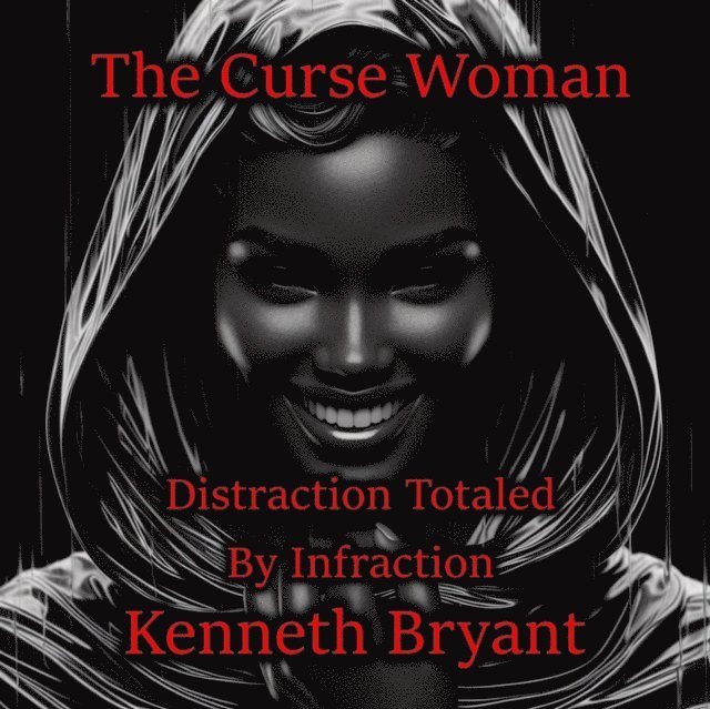Kenneth Bryant - Curse Woman, E-bok