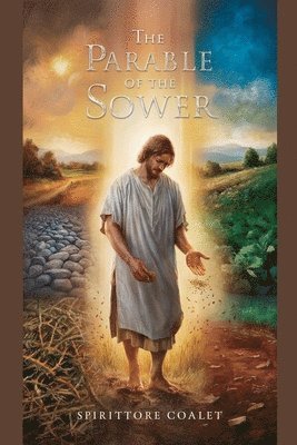 Gregory Allen Parker - Parable of the Sower, Häftad. Tillgänglighet: Lägg i varukorg