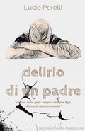 Delirio di un padre