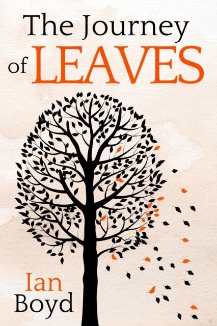 Ian Boyd - Journey of Leaves, E-bok