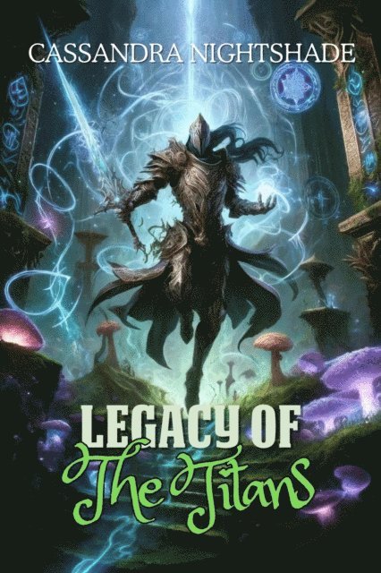 Cassandra Nightshade - Legacy of the Titans, E-bok