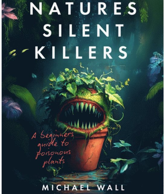 Michael Wall - Natures Silent Killers, E-bok