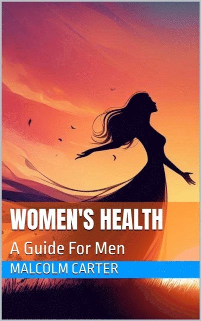 Malcolm Carter - Women's Health, E-bok. Tillgänglighet: Lägg i varukorg