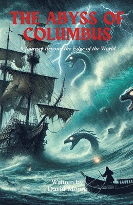 David Moore - Abyss of Columbus, Häftad