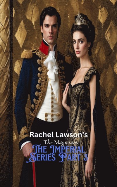 Rachel Lawson - Imperial Series Part 3, E-bok