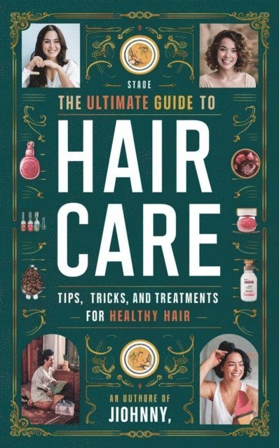 Johny - Ultimate Guide to Hair Care: Tips, Tricks, and Treatments for Healthy Hair, E-bok. Tillgänglighet: Lägg i varukorg