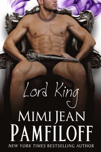 Mimi Jean Pamfiloff - Lord King, E-bok