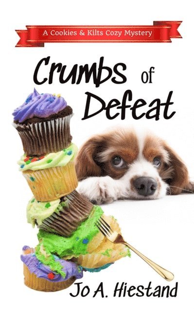 Jo A Hiestand - Crumbs of Defeat, E-bok