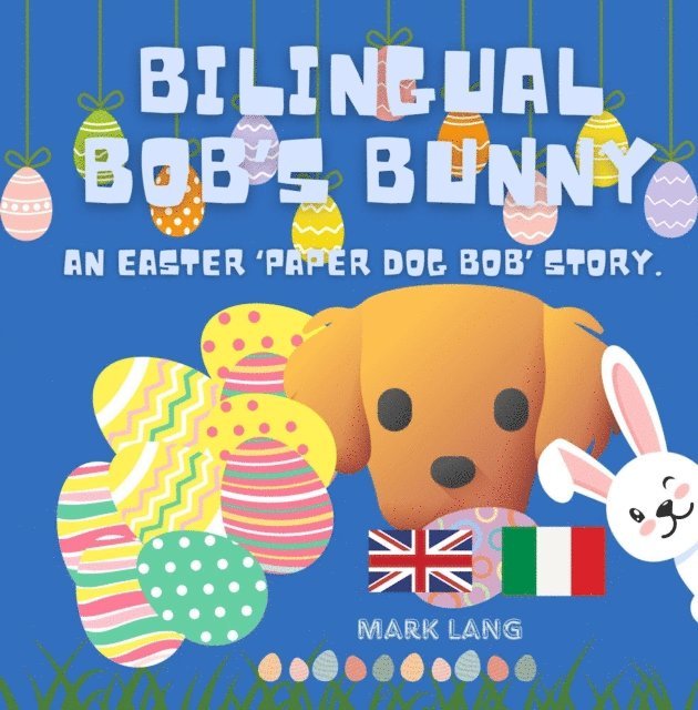 Mark Lang - Bilingual Bob's Bunny, E-bok