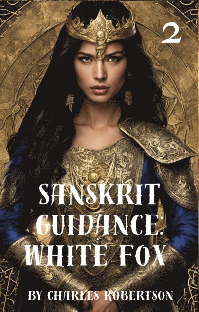 Charles Robertson - Sanskrit Guidance: White Fox 2, E-bok. Tillgänglighet: Lägg i varukorg