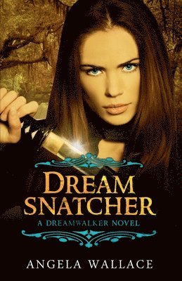 Angela Wallace - Dreamsnatcher, Häftad
