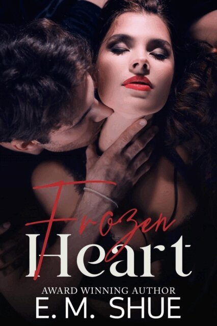 E.M. Shue - Frozen Heart, E-bok