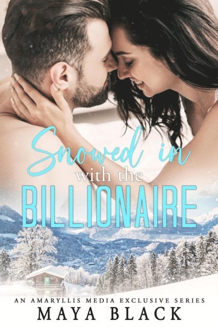 Luna Storm - Snowed in with the Billionaire, E-bok
